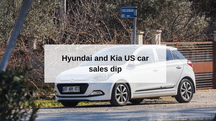 Hyundai, Kia US car sales dip in April, EVs outperform