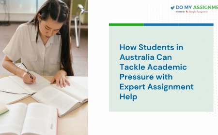 How Students in Australia Can Tackle Academic Pressure with Expert Assignment Help