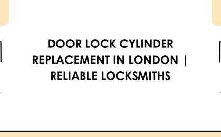 Door Lock Cylinder Replacement in London | Reliable Locksmiths