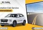Explore the Best Outstation Cab Service in Ahmedabad for Booking