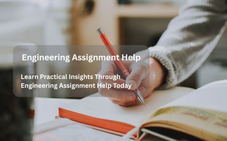 Learn Practical Insights Through Engineering Assignment Help Today
