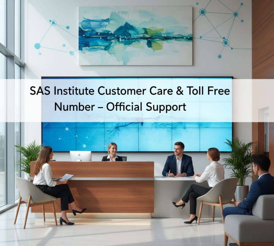 SAS Institute Customer Care & Toll Free Number – Official Support